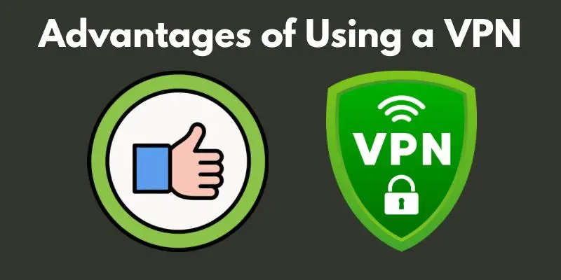 Advantages of VPN
