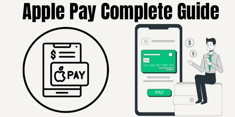 Apple Pay Using Complete Guide Apple Pay Using Complete Guide