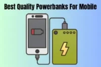Top Power Banks With Long Battery Life For Your Mobile