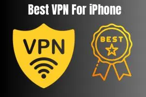 Top Rated iPhone VPNs for Fast Speed and Protection