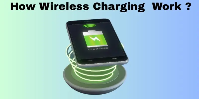 How Wireless Charging Work Wireless Charging Working Rules