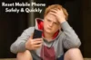 How to Reset Mobile Phone Safely with Simple Steps - Post Thumbnail