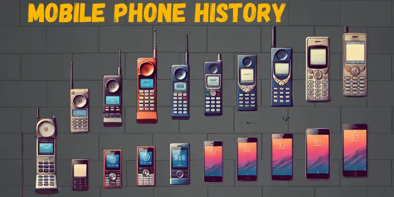 History of Mobile Phone