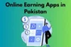 Best Online Earning Apps in Pakistan to Make Side Money - Post Thumbnail