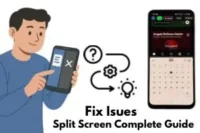 Simple Tips to Fix Split Screen Not Working on Android