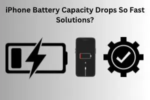 What Causes iPhone Battery to Drain Fast and Solutions